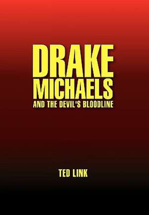 Drake Michaels de Ted Link