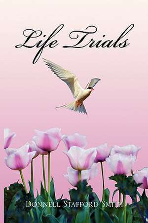 Smith, D: Life Trials