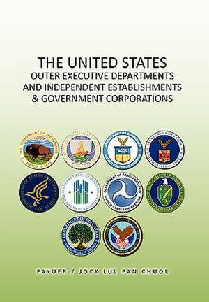 Pan, J: United States Outer Executive Departments and Indepe