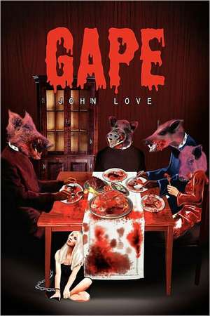 Gape de John Love