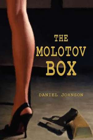 The Molotov Box de Daniel Johnson