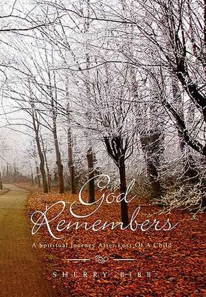 Bibb, S: God Remembers