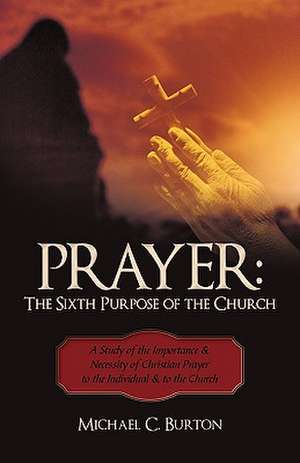 Prayer de C. Burton Michael C. Burton