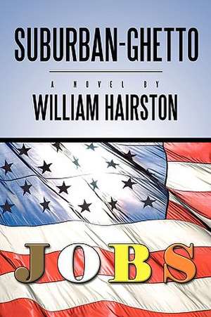 Suburban-Ghetto de Hairston William Hairston