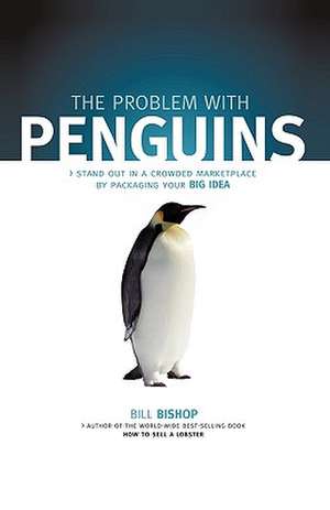 The Problem with Penguins de Bishop Bill Bishop