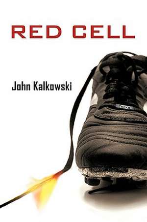 Red Cell de Kalkowski John Kalkowski