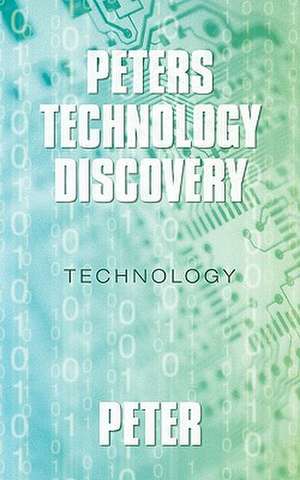 Peters Technology Discovery de Peter