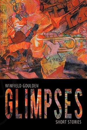 Glimpses de Winfield Goulden