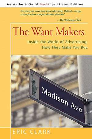 The Want Makers de Eric Clark