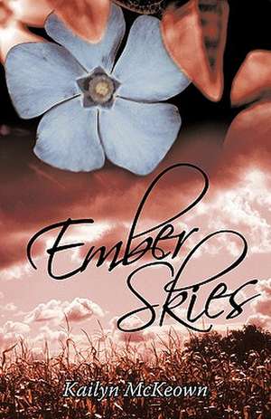 Ember Skies de Kailyn McKeown