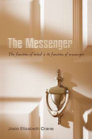 The Messenger de Elizabeth Crane Josie Elizabeth Crane