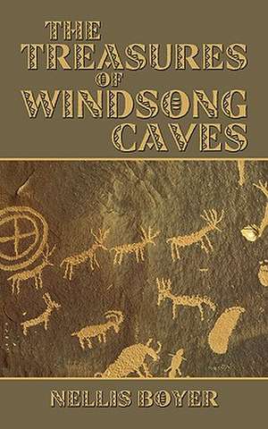 The Treasures of Windsong Caves de Nellis Boyer