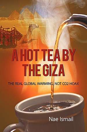 A Hot Tea by the Giza de Nae Ismail