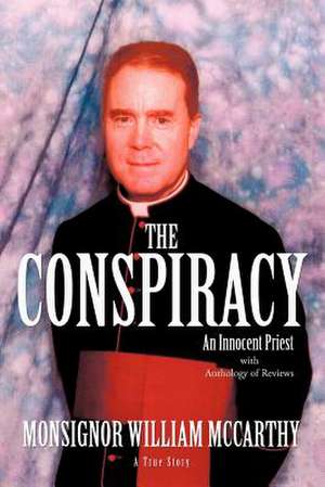 The Conspiracy de Monsignor William McCarthy