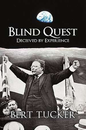 Blind Quest de Bert Tucker
