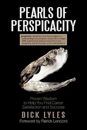 Pearls of Perspicacity de Dick Lyles