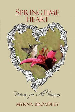 Springtime Heart de Myrna Broadley