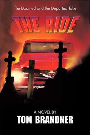 The Ride de Tom Brandner