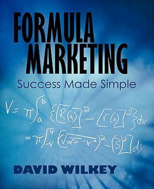 Formula Marketing de David Wilkey