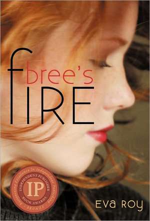 Bree's Fire de Eva Roy