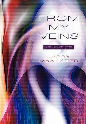 From My Veins de Larry McAlister