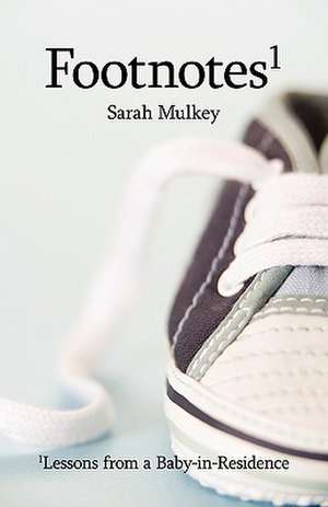 Footnotes de Sarah Mulkey