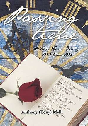 Passing Time de Anthony (Tony) Melli
