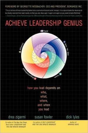 Achieve Leadership Genius de Drea Zigarmi