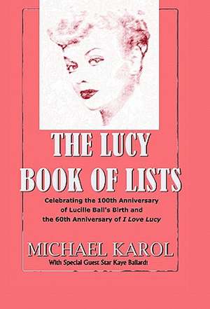 The Lucy Book of Lists de Michael Karol