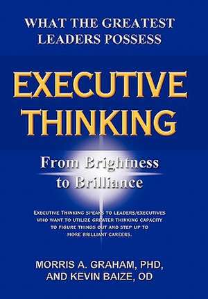 Executive Thinking de Morris A Graham
