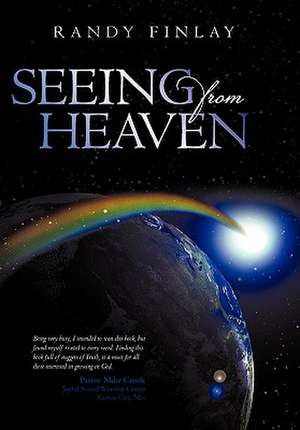 Seeing from Heaven de Randy Finlay