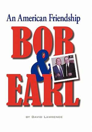 Bob & Earl de David Lawrence