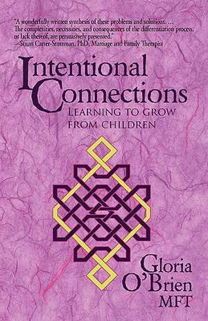 Intentional Connections de Gloria O'Brien