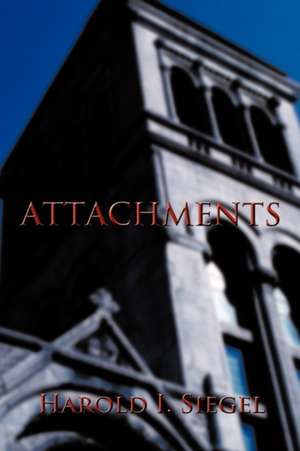 Attachments de Harold I. Siegel