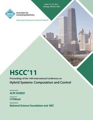 Hscc 11 Proceedings of the 14th International Conference on Hybrid Systems: Computation and Control de ACM Sigbed