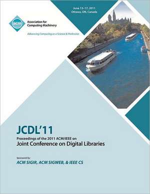 Jcdl'11 Proceedings of the 2011 ACM/IEEE on Joint Conference on Digital Libraries de Jcdl 11 Conference Committee