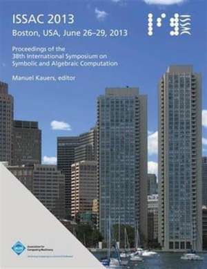 Issac 2013 Proceedings of the 38th International Symposium on Symbolic and Algebraic Computation de Issac 2013 Conference Committee