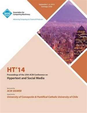 Ht 14 25th Annual ACM Conference on Hypertext and Social Media de Ht 14 Conference Committee