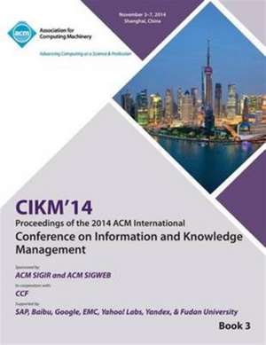 Cikm 14, ACM International Conference on Information and Knowledge Management V3 de Cikm Conference Committee