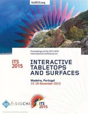 ITS 15 2015 ACM Interactive Tabletops and Surfaces de Its 15 Conference Committee