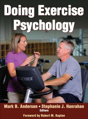 Doing Exercise Psychology de Mark B. Andersen