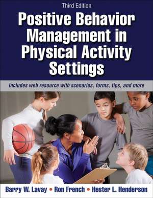 Positive Behavior Management in Physical Activity Settings-3rd Edition with Web Resource