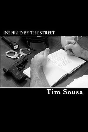 Inspired by the Street de Tim Sousa