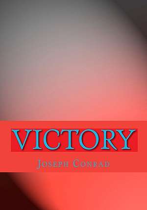 Victory de Joseph Conrad