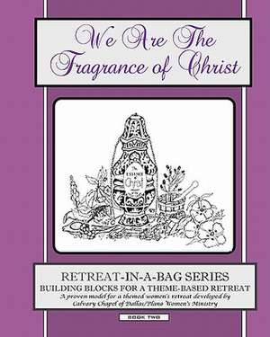 Retreat-In-A-Bag Series (Book 2) de Calvary Chapel of Dallas/Plano Women's