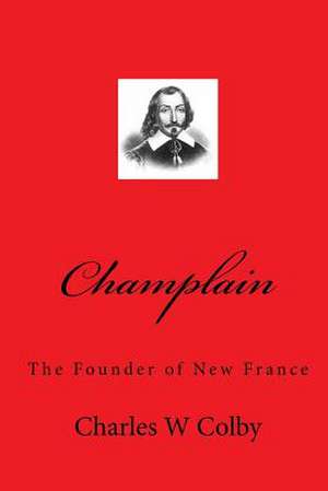 Champlain de Charles W. Colby