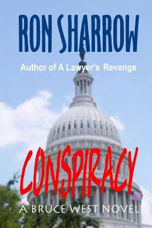 Conspiracy de Ron Sharrow