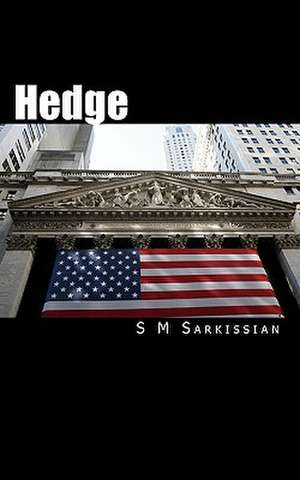 Hedge de S. M. Sarkissian