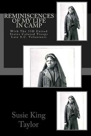 Reminiscences of My Life in Camp de Susie King Taylor