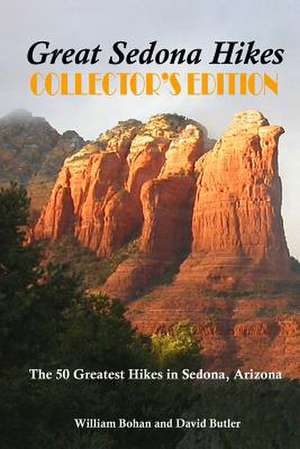 Great Sedona Hikes de William Bohan